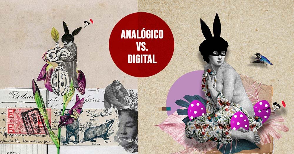 Collage analógico o digital? ¿Cuál es el mejor
