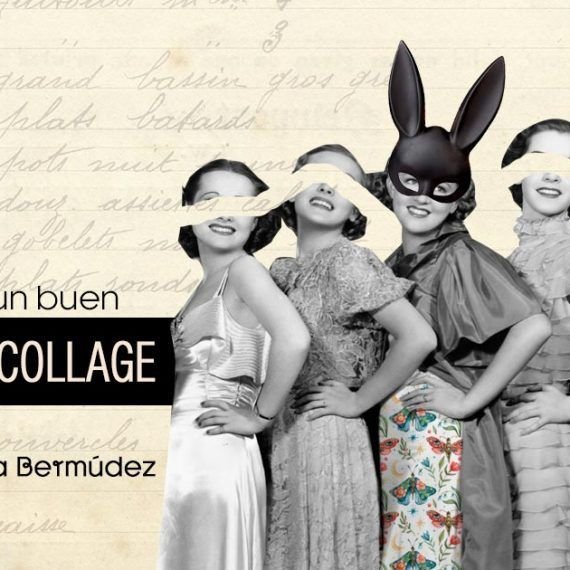 5 hábitos que un buen artista del collage debe tener